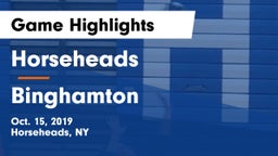 Horseheads  vs Binghamton  Game Highlights - Oct. 15, 2019