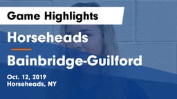 Horseheads  vs Bainbridge-Guilford  Game Highlights - Oct. 12, 2019