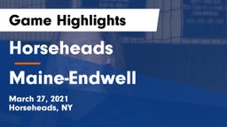 Horseheads  vs Maine-Endwell  Game Highlights - March 27, 2021