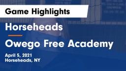 Horseheads  vs Owego Free Academy  Game Highlights - April 5, 2021