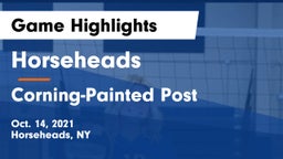 Horseheads  vs Corning-Painted Post  Game Highlights - Oct. 14, 2021