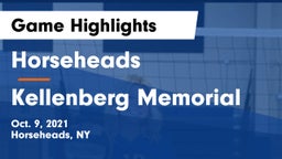 Horseheads  vs Kellenberg Memorial  Game Highlights - Oct. 9, 2021