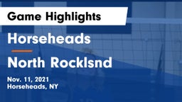 Horseheads  vs North Rocklsnd Game Highlights - Nov. 11, 2021