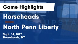 Horseheads  vs North Penn Liberty  Game Highlights - Sept. 14, 2022