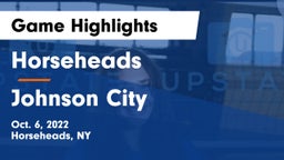 Horseheads  vs Johnson City  Game Highlights - Oct. 6, 2022