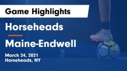 Horseheads  vs Maine-Endwell  Game Highlights - March 24, 2021