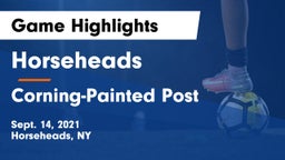 Horseheads  vs Corning-Painted Post  Game Highlights - Sept. 14, 2021