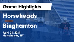 Horseheads  vs Binghamton  Game Highlights - April 24, 2024