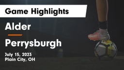 Alder  vs Perrysburgh Game Highlights - July 15, 2023