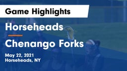 Horseheads  vs Chenango Forks  Game Highlights - May 22, 2021