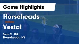 Horseheads  vs Vestal  Game Highlights - June 9, 2021