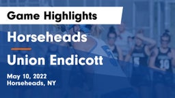 Horseheads  vs Union Endicott Game Highlights - May 10, 2022