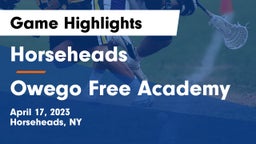Horseheads  vs Owego Free Academy  Game Highlights - April 17, 2023