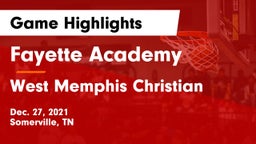 Fayette Academy  vs West Memphis Christian  Game Highlights - Dec. 27, 2021