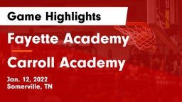 Fayette Academy  vs Carroll Academy Game Highlights - Jan. 12, 2022