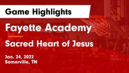 Fayette Academy  vs Sacred Heart of Jesus  Game Highlights - Jan. 24, 2022