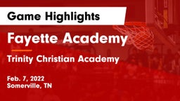 Fayette Academy  vs Trinity Christian Academy  Game Highlights - Feb. 7, 2022