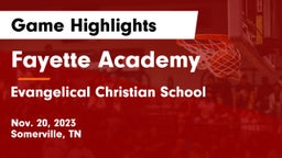 Fayette Academy  vs Evangelical Christian School Game Highlights - Nov. 20, 2023