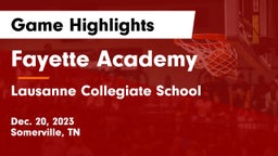 Fayette Academy  vs Lausanne Collegiate School Game Highlights - Dec. 20, 2023
