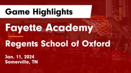 Fayette Academy  vs Regents School of Oxford Game Highlights - Jan. 11, 2024