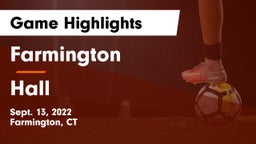 Farmington  vs Hall  Game Highlights - Sept. 13, 2022