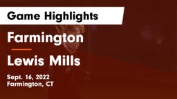 Farmington  vs Lewis Mills  Game Highlights - Sept. 16, 2022