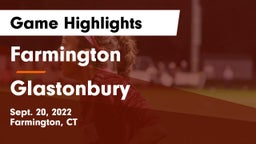 Farmington  vs Glastonbury  Game Highlights - Sept. 20, 2022