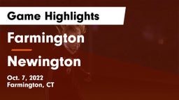 Farmington  vs Newington  Game Highlights - Oct. 7, 2022