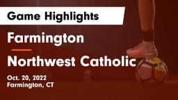 Farmington  vs Northwest Catholic  Game Highlights - Oct. 20, 2022