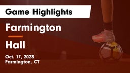Farmington  vs Hall  Game Highlights - Oct. 17, 2023