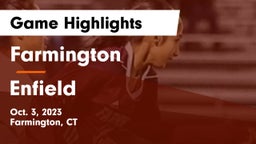 Farmington  vs Enfield  Game Highlights - Oct. 3, 2023