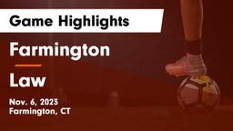 Farmington  vs Law  Game Highlights - Nov. 6, 2023