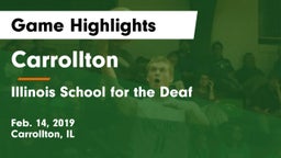 Carrollton  vs Illinois School for the Deaf Game Highlights - Feb. 14, 2019