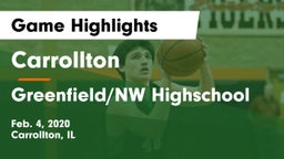 Carrollton  vs Greenfield/NW Highschool Game Highlights - Feb. 4, 2020