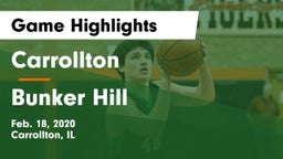 Carrollton  vs Bunker Hill  Game Highlights - Feb. 18, 2020