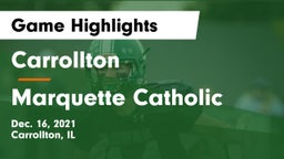 Carrollton  vs Marquette Catholic  Game Highlights - Dec. 16, 2021