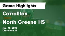 Carrollton  vs North Greene HS Game Highlights - Jan. 18, 2022