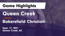 Queen Creek  vs Bakersfield Christian  Game Highlights - Sept. 17, 2021