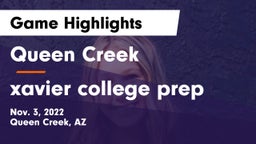 Queen Creek  vs xavier college prep Game Highlights - Nov. 3, 2022