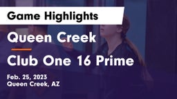 Queen Creek  vs Club One 16 Prime Game Highlights - Feb. 25, 2023