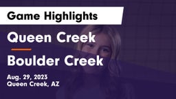 Queen Creek  vs Boulder Creek  Game Highlights - Aug. 29, 2023