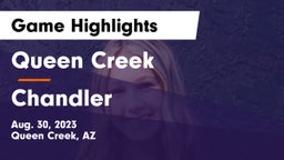 Queen Creek  vs Chandler  Game Highlights - Aug. 30, 2023
