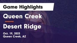 Queen Creek  vs Desert Ridge  Game Highlights - Oct. 19, 2023