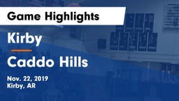 Kirby  vs Caddo Hills  Game Highlights - Nov. 22, 2019