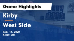 Kirby  vs West Side Game Highlights - Feb. 11, 2020