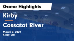 Kirby  vs Cossatot River  Game Highlights - March 9, 2022