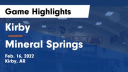 Kirby  vs Mineral Springs  Game Highlights - Feb. 16, 2022