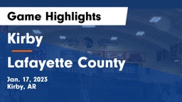 Kirby  vs Lafayette County  Game Highlights - Jan. 17, 2023
