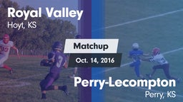 Matchup: Royal Valley High vs. Perry-Lecompton  2016