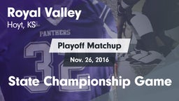 Matchup: Royal Valley High vs. State Championship Game 2016
